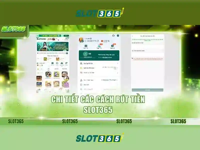 Trải nghiệm Slot365
