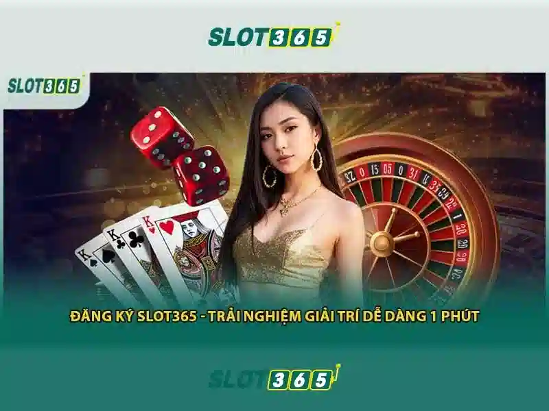 Trải Nghiệm Slot365