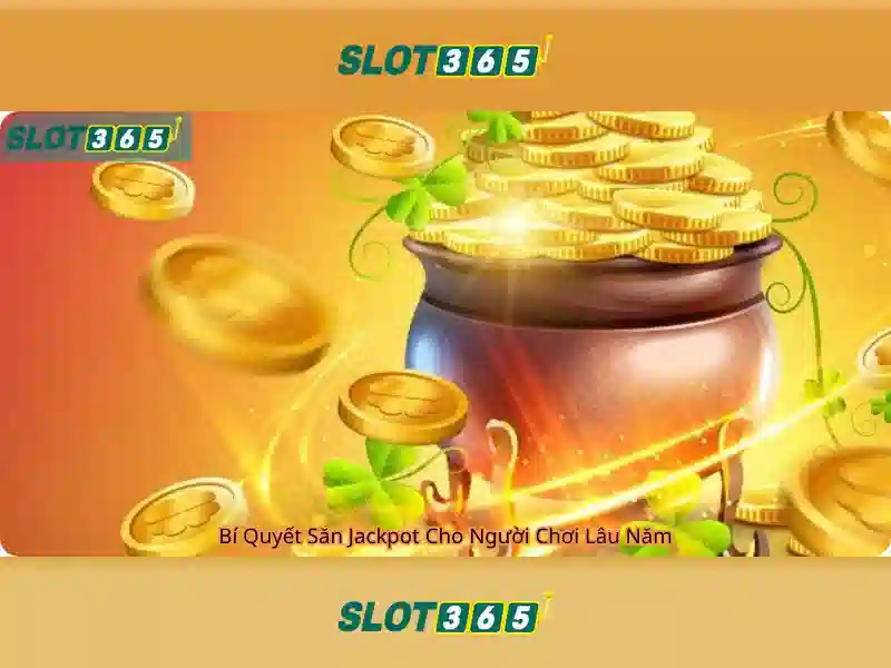 Trải nghiệm game slot365 đỉnh cao