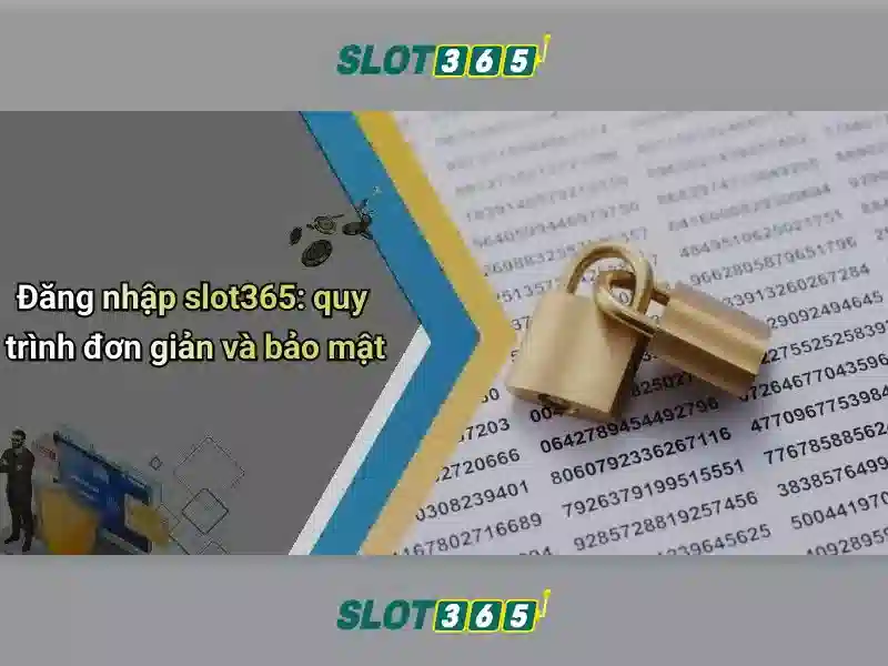 Hướng dẫn đăng ký Slot365 nhanh chóng