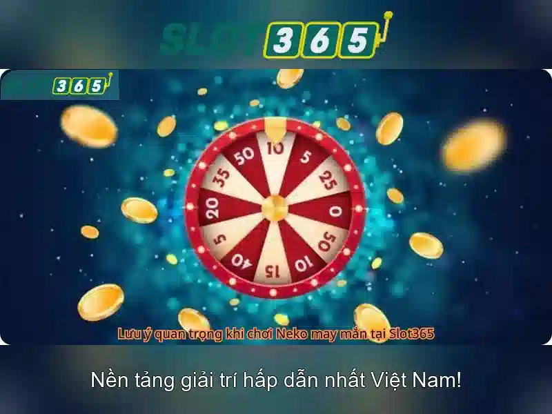 Trải nghiệm Slot365