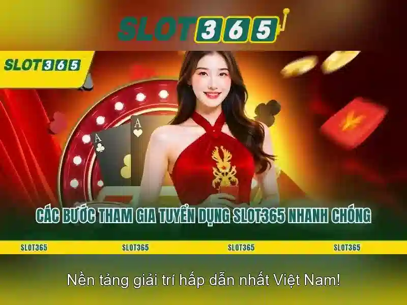 Trải Nghiệm Slot365