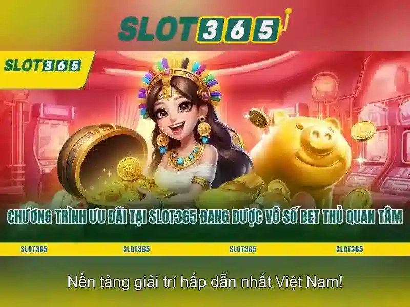 SLOT365 Casino – Trải Nghiệm Cược Đỉnh Cao Với Các Trò Chơi Slot Hấp Dẫn 2026