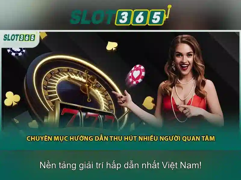 Slot365 nổ hũ