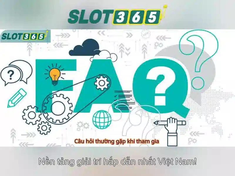 Trải nghiệm Slot365