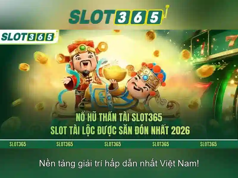 SLOT365 - Trang Chủ Slot365 | Tin Tức & Ưu Đãi Mới Nhất 2026